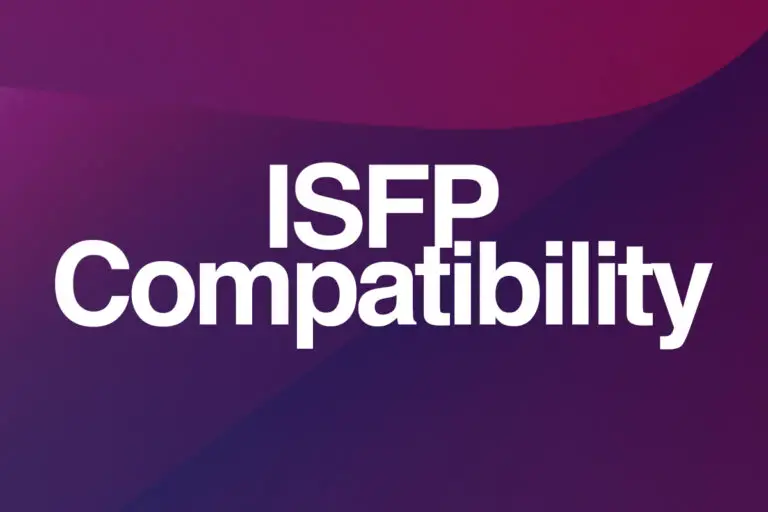ISFP Compatibility With 16 Types (Best & Worst Matches)